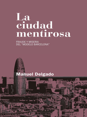 cover image of La ciudad mentirosa